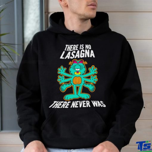 Garfield there is no Lasagna Psychedelic there never was shirt