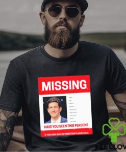 James Holzhauer Missing Have You Seen This Person If You Have Any Information Please Call Shirt