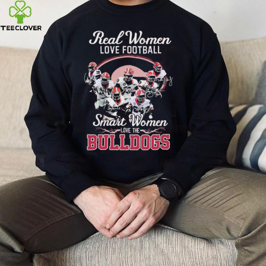 Real Women Love Football Signature Smart Women Bulldogs Shirt Real Women Love Football Signature Smart Women Bulldogs Shirt