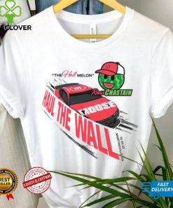 Nascar Ross Chastain Haul The Wall Shirt, Haul The Wall Ross Chastain Melon Championship Shirt