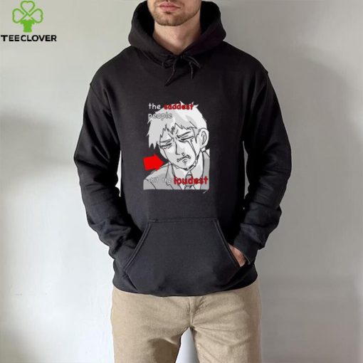 The Saddest people shit the loudest art hoodie, sweater, longsleeve, shirt v-neck, t-shirt1
