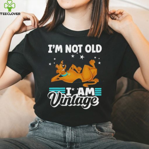 ScoobyDoo I’m not old I am Vintage 2023 Shirt