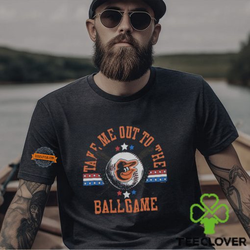 Baltimore Orioles Take Me Out To The Ballgame Shirt