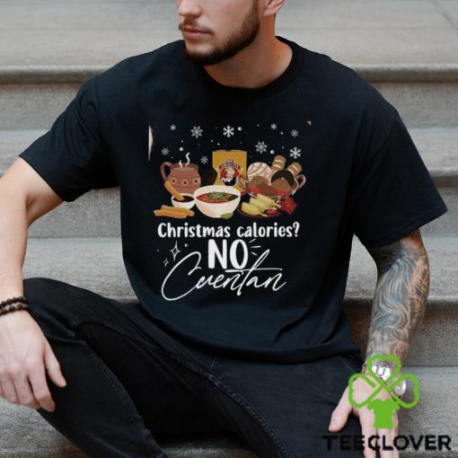 Christmas Calories No Cuentan Shirt