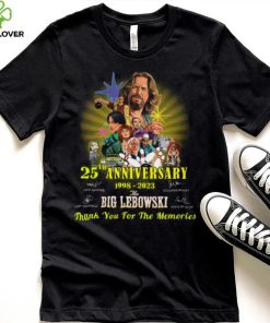 25th Anniversary 1998 – 2023 Big Lebowski Thank You For The Memories T Shirt 2 25th Anniversary 1998 – 2023 Big Lebowski Thank You For The Memories T Shirt
