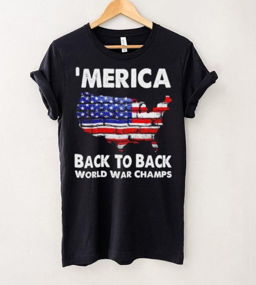 ‘Merica back to back world war champs shirt