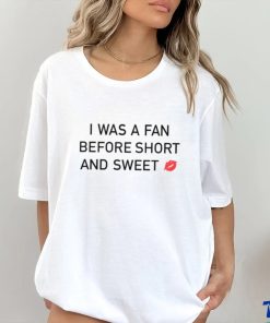 𝐥𝐢𝐛𝐛𝐲 I Was A Fan Before Short And Sweet Shirt